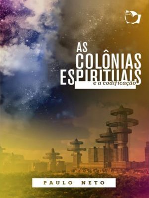 cover image of As colônias espirituais e a codificação